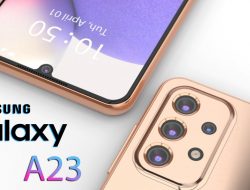 Spesifikasi dan Harga Samsung Galaxy A23 Terbaru 2022