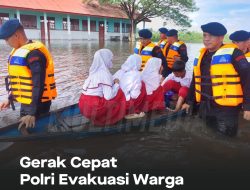 Gerak Cepat Polri Evakuasi Warga Korban Banjir Rantau Kopar