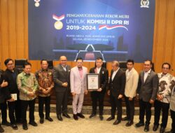 Komisi II DPR RI Tembus Rekor MURI Legislasi Terbanyak Sepanjang Sejarah