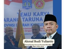 ABY ( Akmal Budi Yulianto ) Sekum Majelis Rayon Kahmi Usakti Jadi Ketua Karang Taruna Daerah Khusus Jakarta
