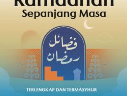 Buku Pintar Fadhilah-Fadhilah Ramadan Sepanjang Masa