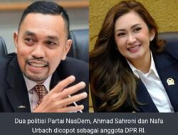 NasDem Nonaktifkan Ahmad Sahroni dan Nafa Urbach dari Keanggotaan DPR-RI