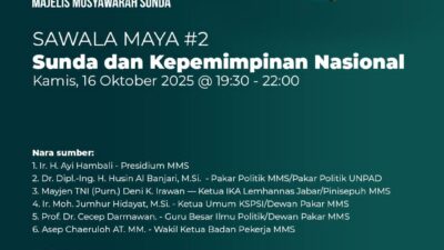 Majelis Musyawarah Sunda Gelar Sawala Maya #2: “Sunda dan Kepemimpinan Nasional”