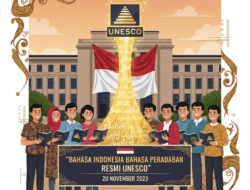 Mengukir Sejarah: Bahasa Indonesia, Pilar Peradaban di Panggung UNESCO