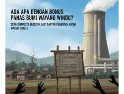 Ada Apa dengan Bonus Panas Bumi Wayang Windu? Desa Girimulya Tersisih dari Daftar Penerima Meski Masuk Zona 2
