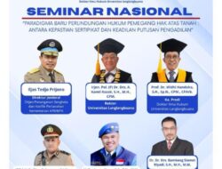 Menggugat “Kesaktian” Sertipikat: Seminar Nasional UNLA Bedah Disharmoni Kepastian Hukum vs Keadilan Substantif