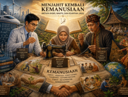 Menjahit Kembali Kemanusiaan: Antara Rasio, Wahyu, dan Kearifan Lokal