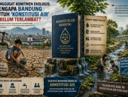 Menggugat Komitmen Ekologis: Mengapa Bandung Butuh ‘Konstitusi Air’ Sebelum Terlambat?
