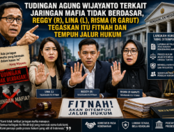 Tudingan Agung Wijayanto Terkait Jaringan Mafia Tidak Berdasar, Reggy (R), Lina (L), Risma (R Garut) Tegaskan Itu Fitnah dan Tempuh Jalur Hukum