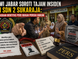 PWI Jabar Soroti Tajam Insiden di SDN 2 Sukaraja: Tegaskan Identitas Pers Bukan Perisai Hukum