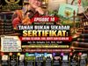 Episode 10 : Tanah Bukan Sekadar Sertifikat 