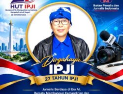 ​Menakar Marwah dan Peran Strategis IPJI di Usia ke-27: Menjaga Integritas Penulis dan Mengawal Keadilan Publik